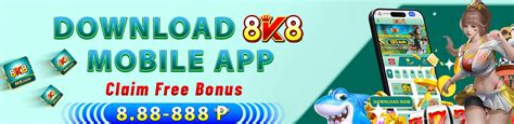 8K8: CLAIM FREE ₱8,888 + 300 GCASH BONUS DAILY.